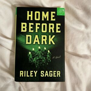 3/$15 Home Before Dark by Riley Sager Hardcover BOTM